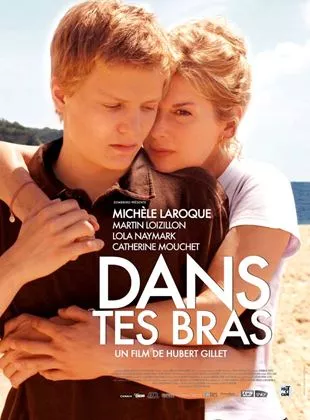 Affiche du film Dans tes bras