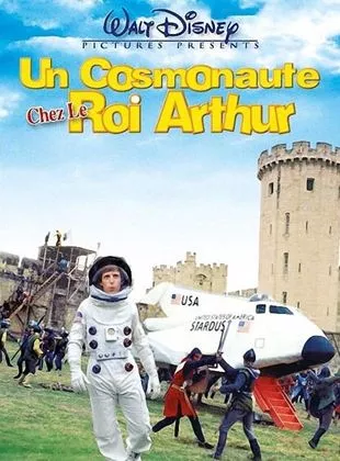 Affiche du film Un cosmonaute chez le roi Arthur