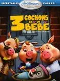 Affiche du film 3 cochons et un bébé