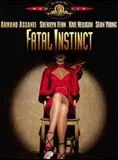 Affiche du film Fatal Instinct
