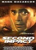 Affiche du film Second Impact (V)
