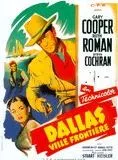 Affiche du film Dallas, ville frontière