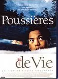 Affiche du film Poussières de vie