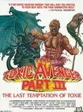 Affiche du film Toxic avenger 3