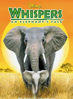 Affiche du film Whispers : An Elephant's Tale
