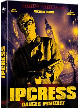 Affiche du film Ipcress - Danger immédiat