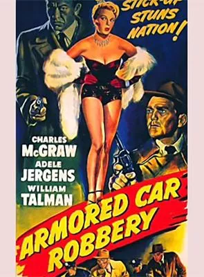 Affiche du film Armored Car Robbery