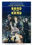 Affiche du film Band of the hand