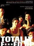 Affiche du film Totally f***ed up