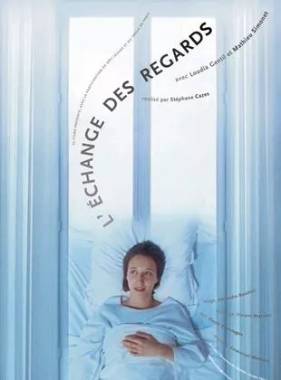 Affiche du film L'Echange des regards - Court Métrage