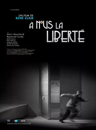 Affiche du film A nous la liberté