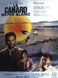 Affiche du film Le Canard en fer blanc