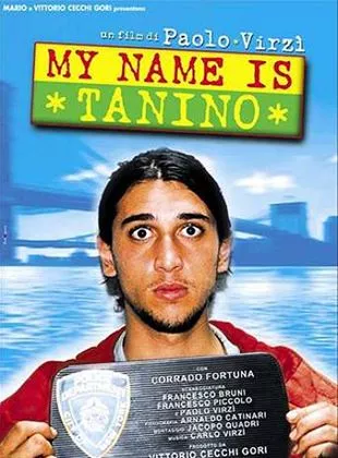Affiche du film My Name is Tanino