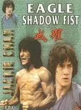 Affiche du film Eagle shadow fist