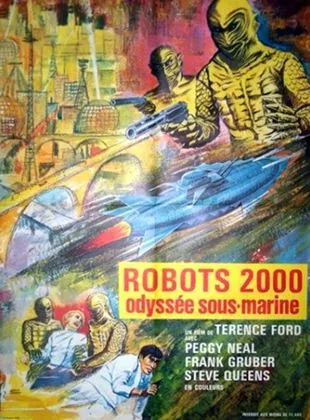 Affiche du film Robots 2000, odyssée sous-marine