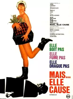 Affiche du film Elle boit pas, elle fume pas, elle drague pas,   elle cause !