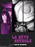 Affiche du film La Bête aveugle