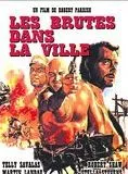 Affiche du film Les Brutes dans la ville