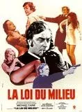 Affiche du film La Loi du milieu