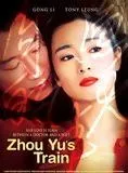 Affiche du film Zhou Yu de huo che
