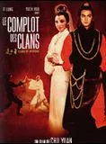 Affiche du film Le Complot des clans