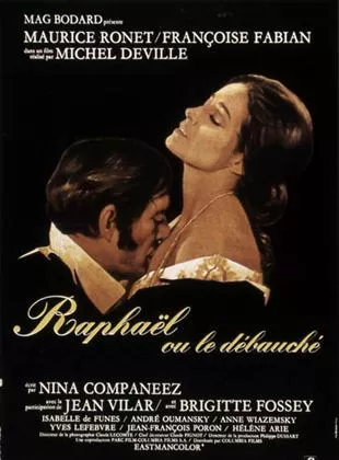 Affiche du film Raphaël ou le débauché