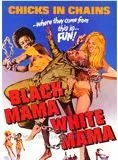 Affiche du film Black Mama, White Mama