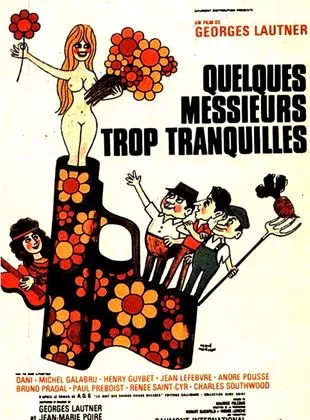 Affiche du film Quelques messieurs trop tranquilles