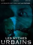 Affiche du film Les Mythes urbains