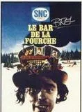 Affiche du film Le Bar de la fourche