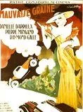 Affiche du film Mauvaise graine