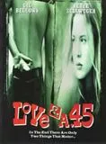 Affiche du film Love and a .45