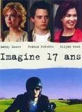 Affiche du film Imagine 17 ans