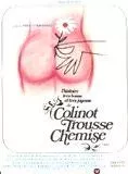 Affiche du film L'Histoire très bonne et très joyeuse de Colinot trousse-chemise