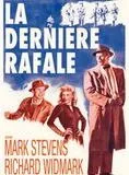 Affiche du film La Dernière rafale