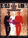 Affiche du film La race des seigneurs