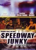 Affiche du film Speedway Junky