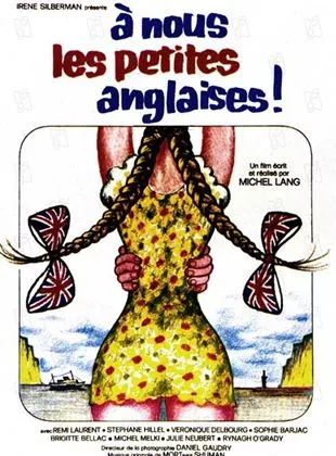 Affiche du film A nous les petites anglaises