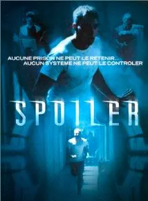 Affiche du film Spoiler
