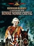 Affiche du film La Revanche d'un homme nommé cheval