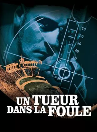 Affiche du film Un Tueur dans la foule