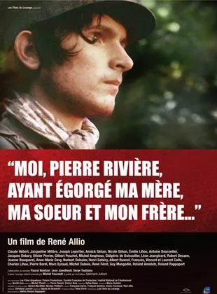 Affiche du film Moi, Pierre Rivière, ayant égorgé ma mère, ma soeur et mon frère