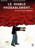 Affiche du film Le Diable probablement