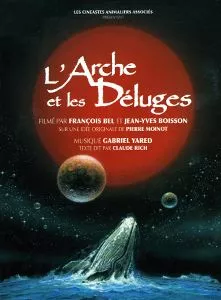 Affiche du film L'Arche et les déluges