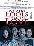 Affiche du film Why Do Fools Fall in Love ?