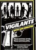 Affiche du film Vigilante - justice sans sommation