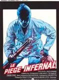 Affiche du film Le Piège infernal
