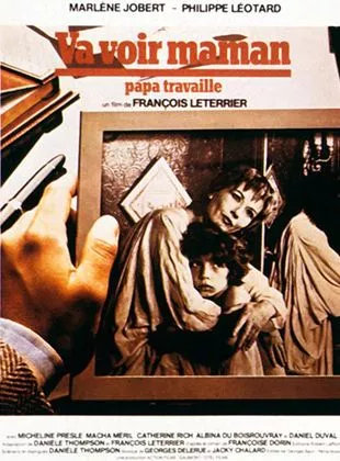 Affiche du film Va voir Maman, Papa travaille