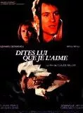 Affiche du film Dites-lui que je l'aime
