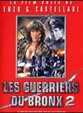 Affiche du film Les Guerriers du Bronx 2